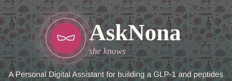 AskNona — a Personal Digital Assistant for building a GLP-1 and peptides business